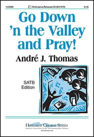 Go down 'n the Valley and Pray! SATB choral sheet music cover Thumbnail